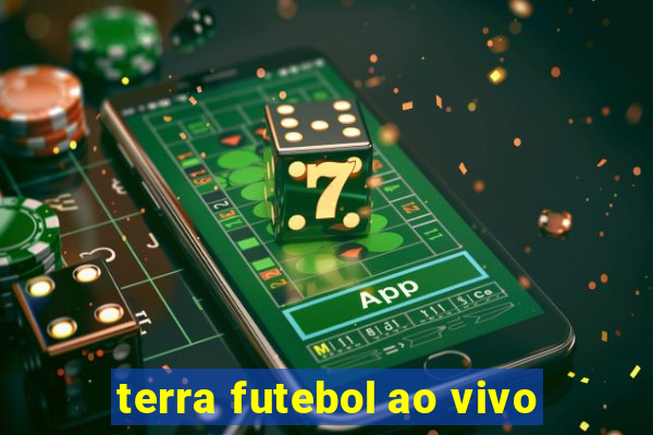 terra futebol ao vivo