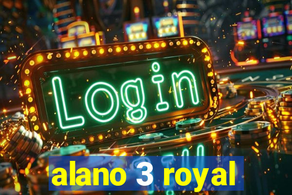 alano 3 royal