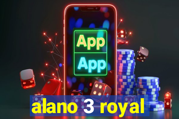 alano 3 royal