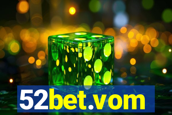 52bet.vom