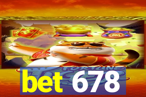 bet 678