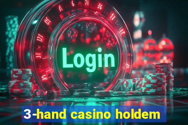 3-hand casino holdem