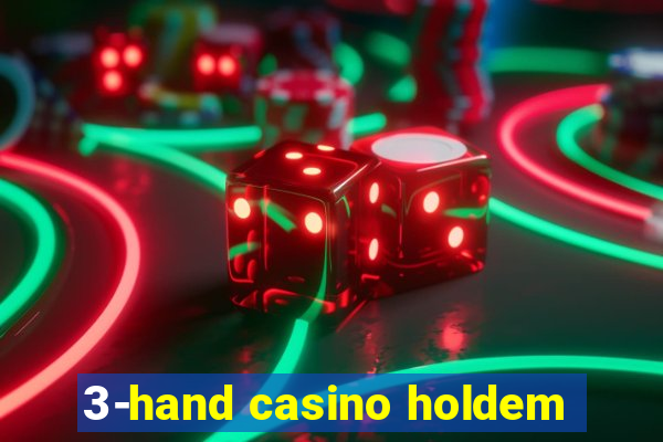 3-hand casino holdem