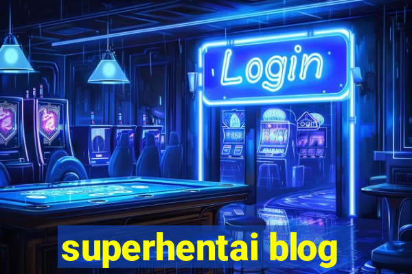 superhentai blog