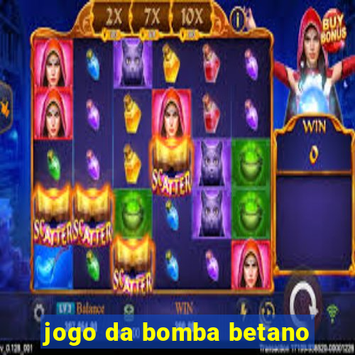 jogo da bomba betano