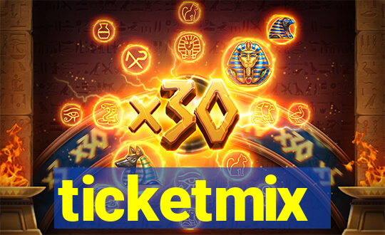 ticketmix