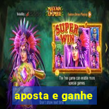 aposta e ganhe