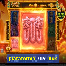 plataforma 789 luck