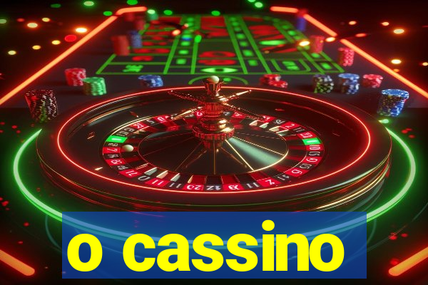 o cassino