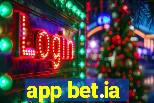 app bet.ia