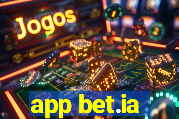 app bet.ia