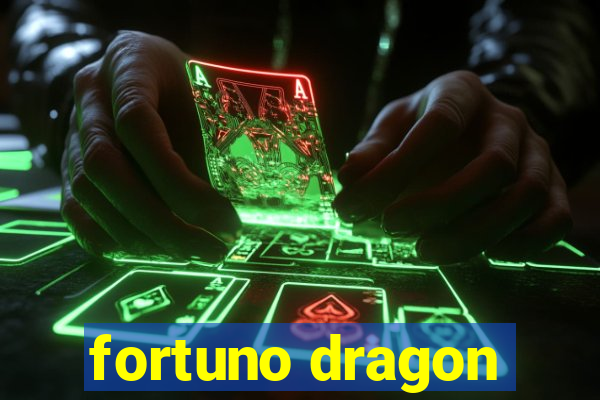 fortuno dragon