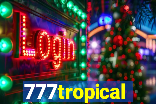 777tropical