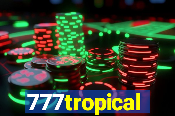 777tropical