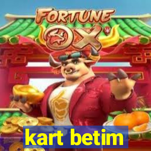 kart betim