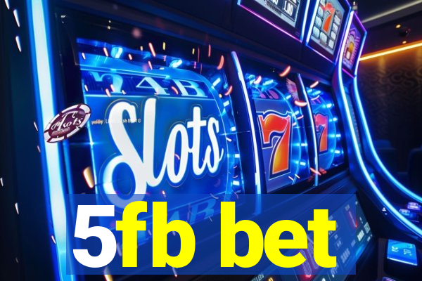 5fb bet