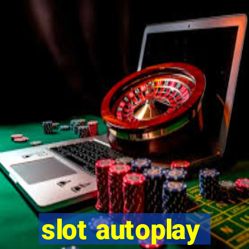 slot autoplay