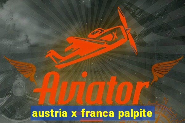 austria x franca palpite