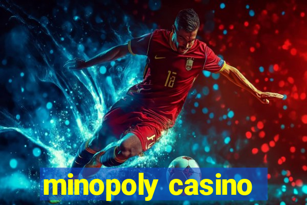 minopoly casino