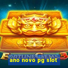 ano novo pg slot