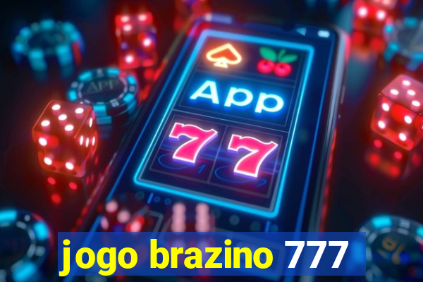 jogo brazino 777