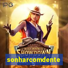 sonharcomdente