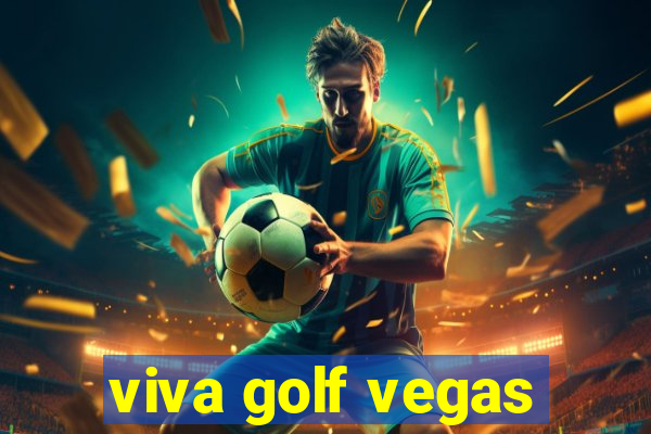 viva golf vegas