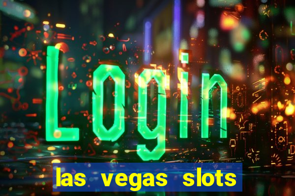 las vegas slots free online