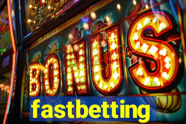 fastbetting