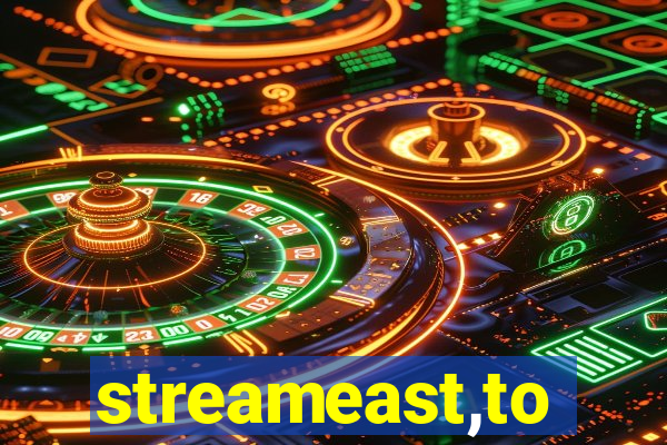 streameast,to