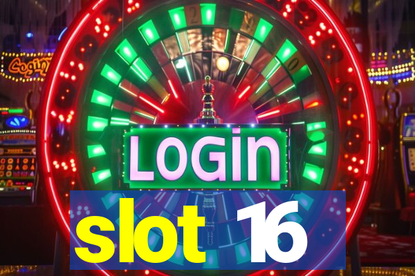 slot 16