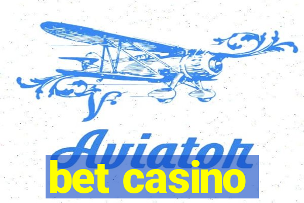 bet casino