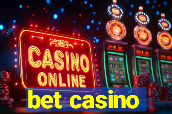 bet casino