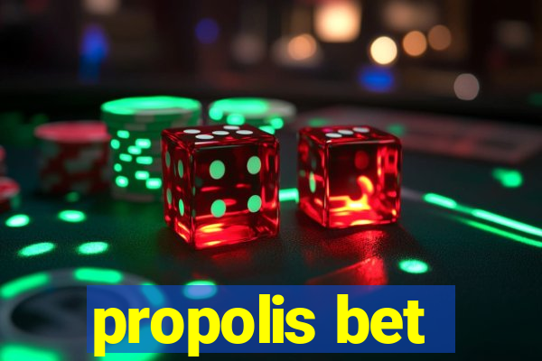 propolis bet