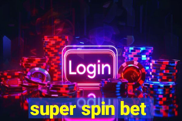 super spin bet