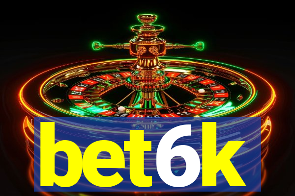 bet6k