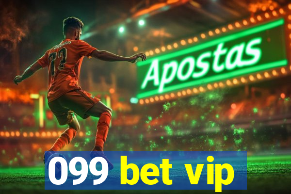 099 bet vip