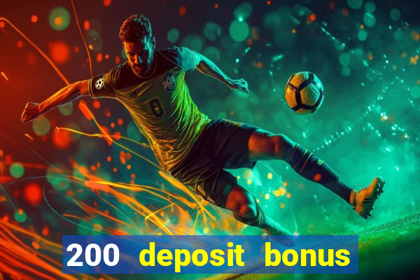 200 deposit bonus casino uk