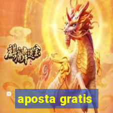 aposta gratis