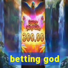 betting god