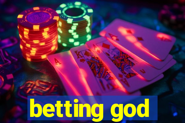 betting god