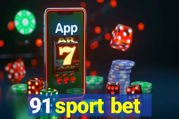 91 sport bet