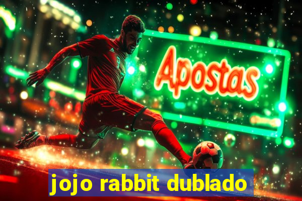 jojo rabbit dublado