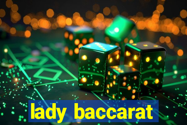 lady baccarat