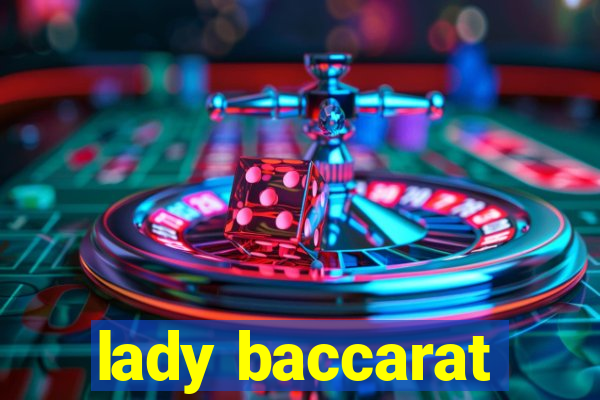 lady baccarat