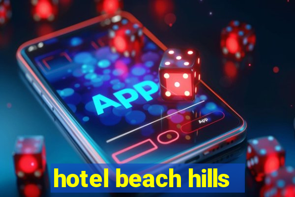 hotel beach hills