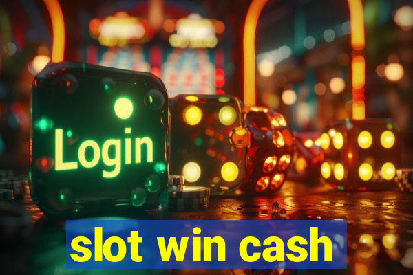 slot win cash