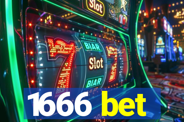 1666 bet