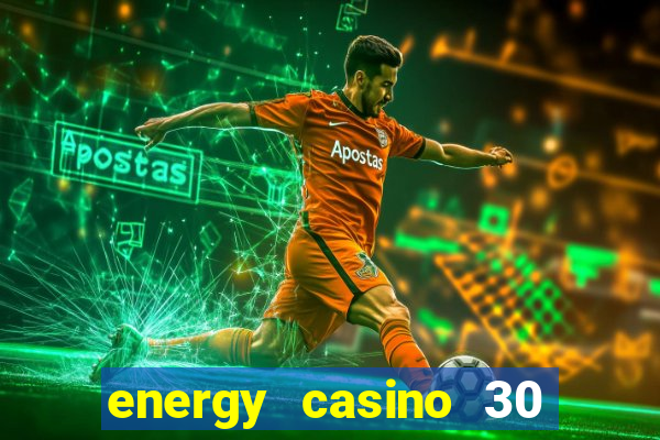 energy casino 30 free spins promo code