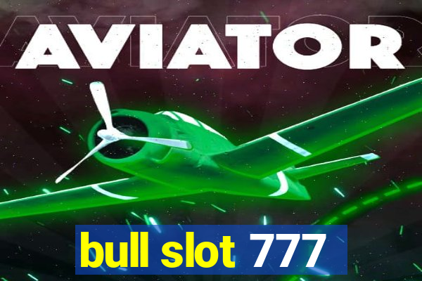 bull slot 777